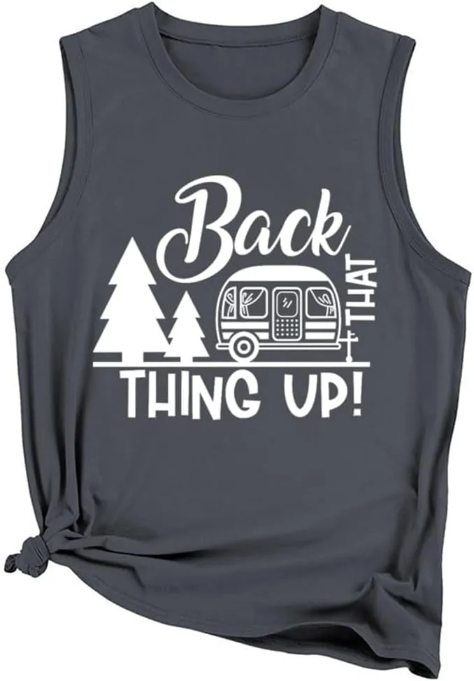 FORHVIPS Back That Thing Up Tank Top for Women Summer Camping Life Tees Adventure Hiking Vest Camper Gifts