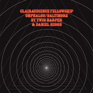 James Twig Harper & Daniel Higgs - Clairaudience Fellowship Omphalos/Baltimore (LP, Album) (NM or M-)